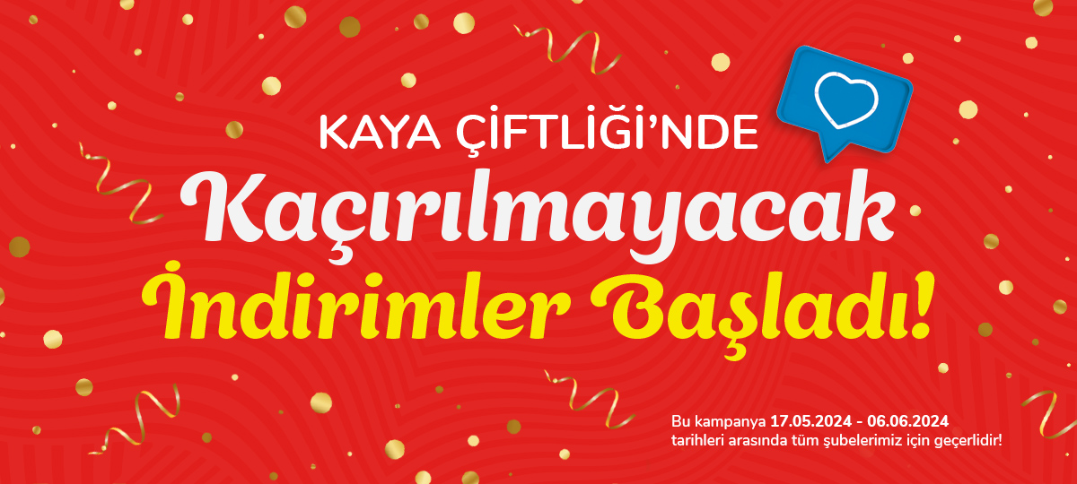 Kaya Çiftliği’nde Kaçırılmayacak İndirimler Başladı