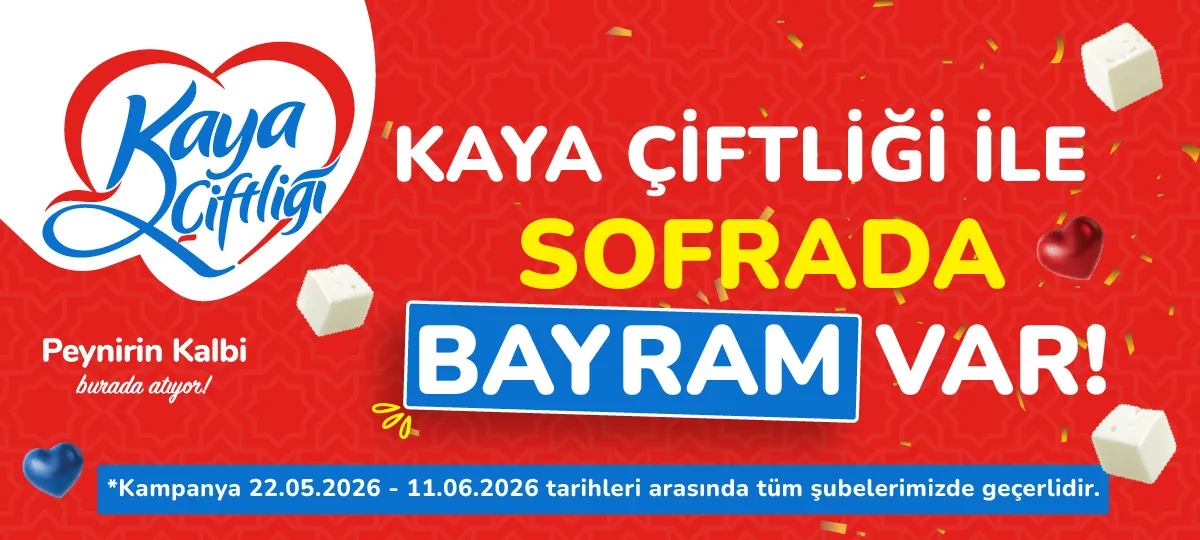 Kaya Çiftliği İle Sofralarda Bayram Başladı!